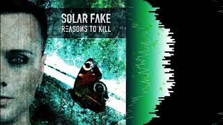 Solar Fake - Reasons to Kill (Full Album) [-' Industrial SynthPop '-]