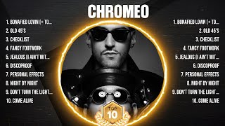 Chromeo Mix Top Hits Full Album ▶️ Full Album ▶️ Best 10 Hits Playlist