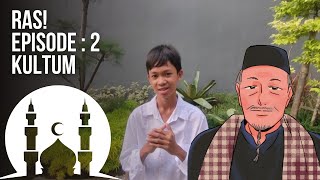 RAS! Episode 2 : Kultum Berbuka Puasa