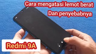 cara mengatasi Redmi 9A lemot