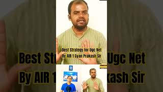 Best Strategy for Ugc Net By AIR 1 Gyan Prakash Sir#net#ugcnet#air1net