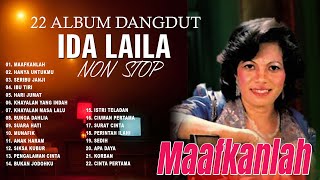 22 Album Dangdut Pilihan Ida Laila Nonstop | Maafkanlah | Hanya Untukmu | Seribu Janji