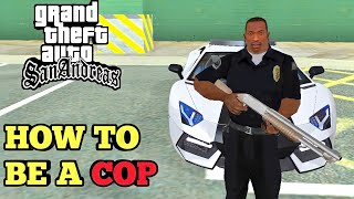 How To Join Police in GTA San Andreas | How To Get Police Uniform In GTA San Andreas (Free Weapons)