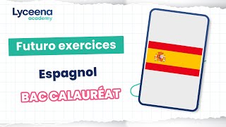 Baccalauréat | Espagnol | futuro exercices