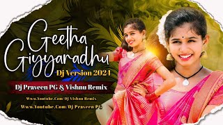 Geetha Giyaradhu Ratha Rayaradhu   BENAZIR MIX   Dj Praveen PG × Vishnu Remix