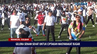 GELORA SENAM SEHAT UNTUK CIPTAKAN MASYARAKAT BUGAR