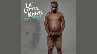 Lil’ Little’ Kanye - Teacher