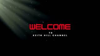 KEITH HILL  intro