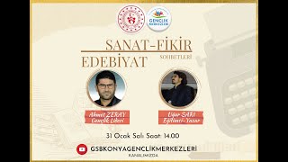 Sanat - Fikir - Edebiyat Sohbetleri