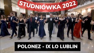 Polonez 9 LO Lublin - Studniówka 2022 - I tura