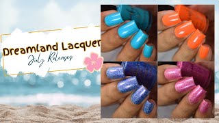 Dreamland Lacquer: May and July Monthly Duos