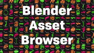 How to set up the Blender Asset Browser (version 3.0.0)