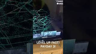 How to Level Up Fast in Payday 3