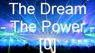 The Dream - The Power