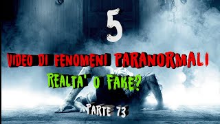 5 Video di fenomeni paranormali Realtà o fake? 73°parte😱​​​​​ #paranormalactivity