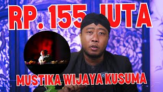 Alasan Saya Pantas Pasang Mahar Selangit Untuk Batu Mustika Wijaya Kusuma Ini !!!