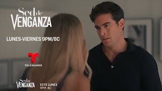 SED DE VENGANZA | Avance Capítulo 19 | AVANCE DE MAÑANA