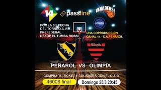 PEÑAROL VS OLIMPIA   25 agosto 2024