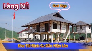 Làng  Nủ - Mới Nhất Hôm Nay, Khu Tái Định Cư