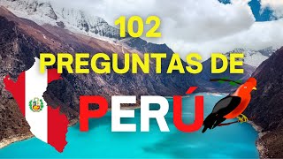 102 preguntas de PERÚ | Preguntas con OPCIONES 📚