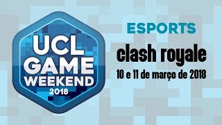 UCL Game Weekend - Clash Royale