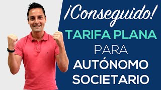 AUTÓNOMO SOCIETARIO ahora TARIFA PLANA en Seguridad Social