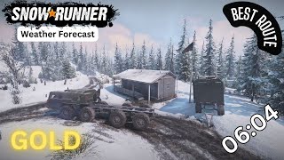 SnowRunner | Weather Forecast | Best Route | GOLD