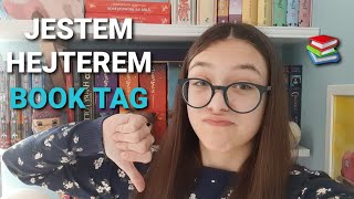 JESTEM HEJTEREM - Book Tag