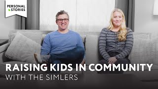 Raising Kids in Community - Mark and Danielle