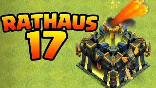 RATHAUS 17! 😍 Alle Infos! 🧡 Clash of Clans * Update