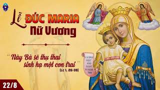 Vui sống Lời Chúa: Lễ Đức Maria Nữ Vương