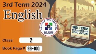 Level 2 ll English A ll Third term, 2024 || PP.99-100