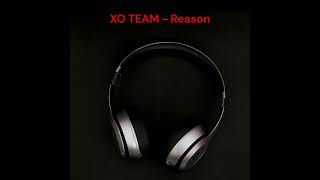 XO TEAM   Reason