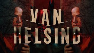 VAN HELSING | YOU'RE DANGEROUS, IM LOVIN IT |