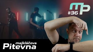 Majkláčova pitevna #36