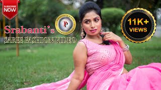 SAREE FASHION VIDEO | SRABANTI | PP ENTERTAINMENT | FASHION VLOG | 2023 |