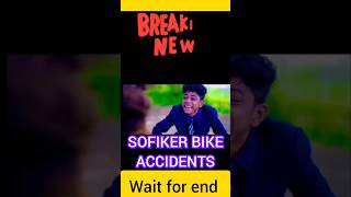 Sofiker Bike Accident|Sofiker New Video|PalliGram TV|Sofik&Riti|#sofik#comedy#shorts