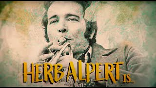 Herb Alpert Is... OUT NOW!