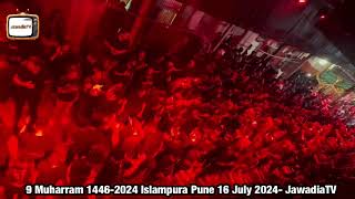 shab e Ashura 9 Muharram 1446 at Islampura Pune Nazdeek Najaf Hai  Sajjad Husain