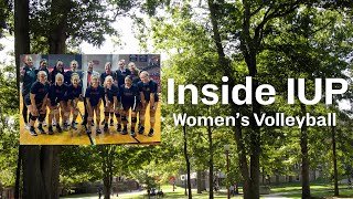 Inside IUP: Volleyball Team Puts Equal Focus on Academics and Athletics