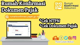 Cara Cek NTPN Pajak Secara  Mudah dan Tepat Rumah Konfirmasi