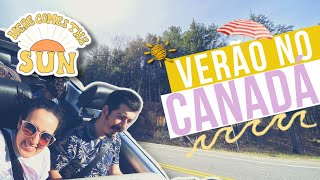 Vir no VERÃO pro Canadá? | Sol e MUITO CALOR!