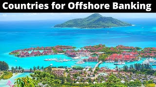 10 Best Countries For offshore Banking