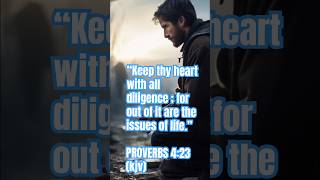 Guard Your Heart: Proverbs 4:23 #dailyscripture #dailydevotional #youtubeshorts