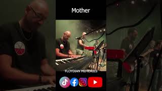 Mother - Floydian Memories