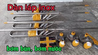 Dàn láp inox, bơm bùn lh 0376.224.169 e bằng