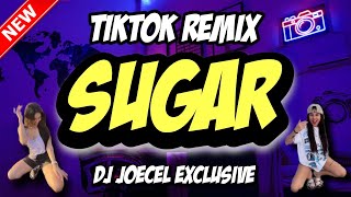 SUGAR (TIKTOK BUDOTS DANCE) DJ JOECEL EXCLUSIVE