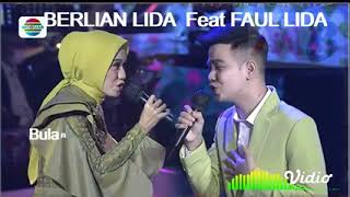 Faul Feat Berlian Lida 2021 Nanyian Rindu