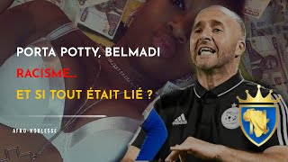 Belmadi, Porta Potty : le mal-être de l'homme arabe