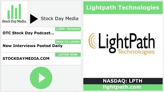 LightPath Technologies, CEO, Sam Rubin, Discusses Applications for its Proprietary Black Diamond™